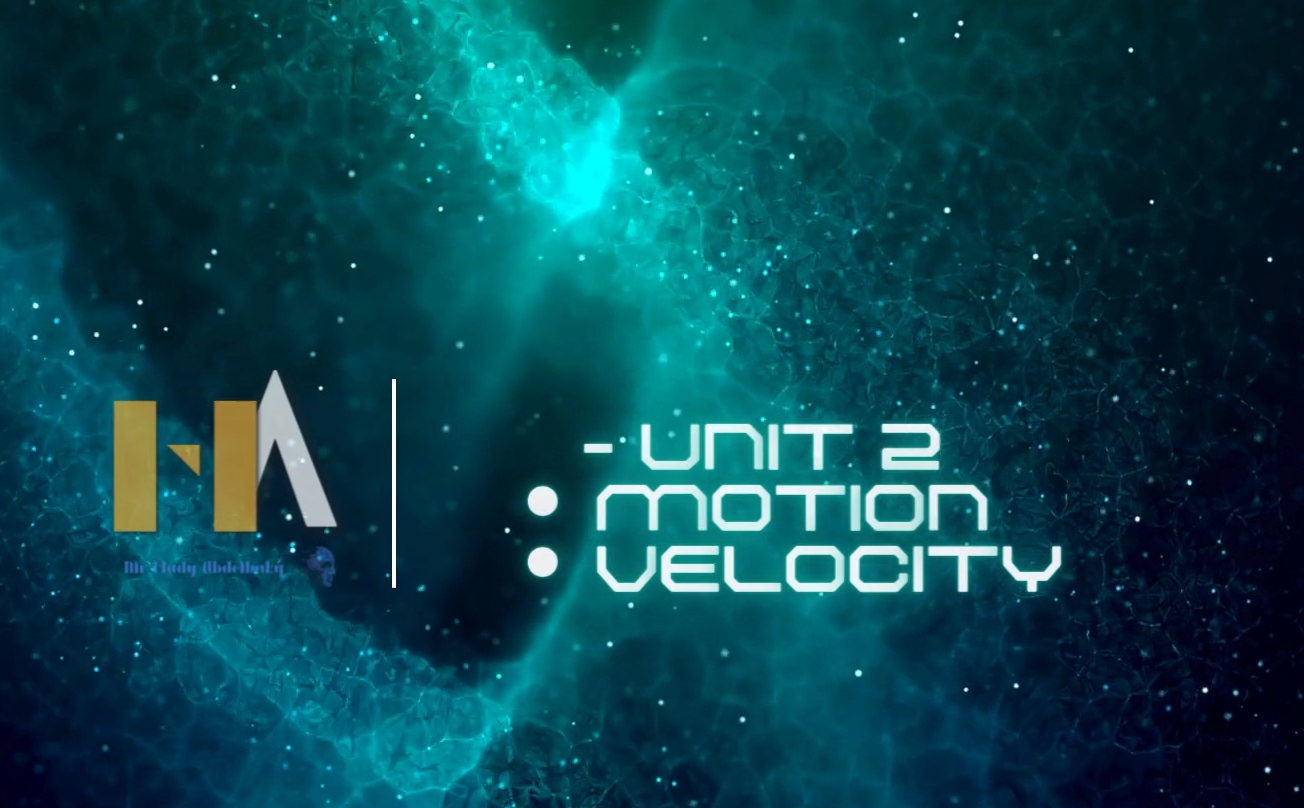 Unit-2  Motion